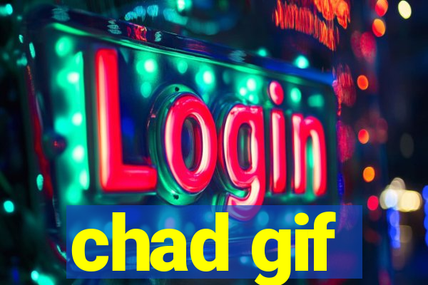 chad gif